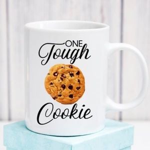 One Tough Cookie Coffee Mug